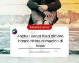 Anche i senza fissa dimora hanno diritto al medico di base