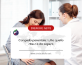 Congedo parentale: tutto quello che c’è da sapere